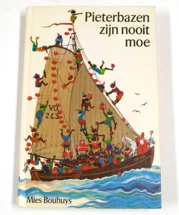 Pieterbazen zyn nooit moe - Bouhuys 9789025103446, Boeken, Verzenden, Gelezen, Bouhuys