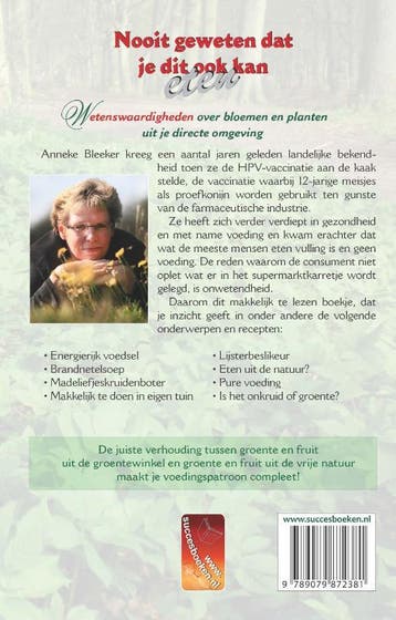Nooit geweten dat je dit ook kan eten 9789079872381, Boeken, Verzenden, Zo goed als nieuw, Anneke Bleeker