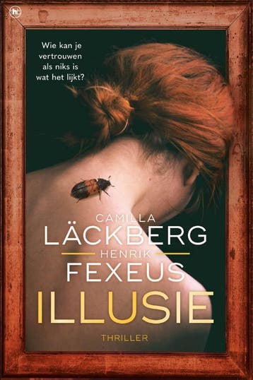 Illusie | Camilla Läckberg; Henrik Fexeus | Nieuw, Ophalen of Verzenden, Nieuw, Camilla Läckberg; Henrik Fexeus