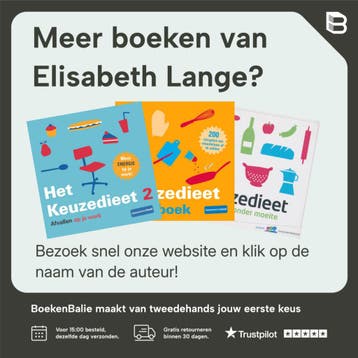 Het keuzedieet - Elisabeth Lange 9789051770537, Boeken, Verzenden, Gelezen, Elisabeth Lange