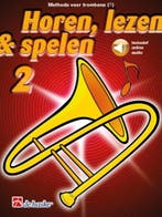 Horen, Lezen & Spelen 2 - Trombone (Bassleutel), Muziek en Instrumenten, Bladmuziek, Ophalen of Verzenden, Nieuw, Trombone