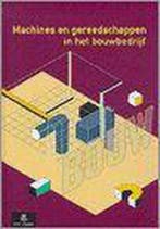 Machines en gereedschappen in het bouwbedrijf 9789040108853, Boeken, Schoolboeken, Verzenden, Zo goed als nieuw, G.P.C.M. Beerens