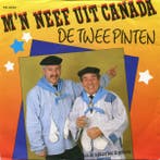 vinyl single 7 inch - De Twee Pinten - Mn Neef Uit Canada, Verzenden, Zo goed als nieuw