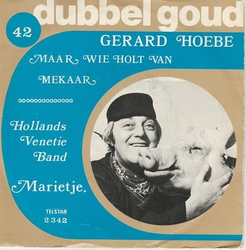 vinyl single 7 inch - Gerard Hoebe - Hollands Venetie Ban..., Verzenden, Zo goed als nieuw, 7 inch, Pop