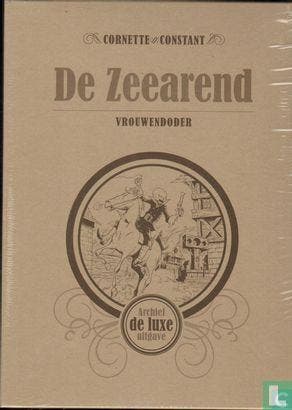 Zeearend, De [Constant/Cornette] - De zeearend vrouwendod..., Boeken, Stripboeken, Zo goed als nieuw, Eén stripboek, Verzenden