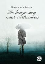 De lange weg naar vertrouwen / Grote letter bibliotheek /, Verzenden, Gelezen, Bianca van Strien