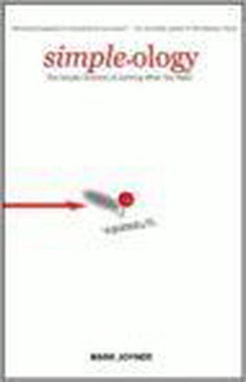 Simpleology - Mark Joyner 9780470095225, Verzenden, Gelezen, Mark Joyner