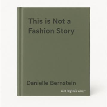 This is Not a Fashion Story - Danielle Bernstein, Verzenden, Zo goed als nieuw, Danielle Bernstein