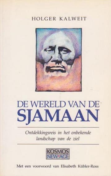 WERELD VAN SJAMAAN / NEW AGE - Kalweit 9789021515687, Boeken, Verzenden, Gelezen, Kalweit