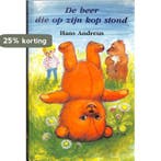 De beer die op zijn kop stond 9789025103385 H. Andreus, Verzenden, Zo goed als nieuw, H. Andreus