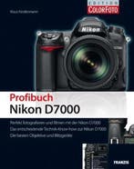 Das Profibuch Nikon D7000 9783645600965 Klaus Kindermann, Verzenden, Zo goed als nieuw, Klaus Kindermann