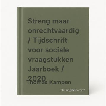 Streng maar onrechtvaardig / Tijdschrift voor sociale, Verzenden, Zo goed als nieuw, Thomas Kampen