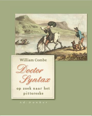 Doctor Syntax op zoek naar het pittoreske - William Combe, Verzenden, Gelezen, William Combe