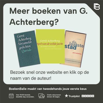 Achtergebleven gedichten 9789021450315 G. Achterberg, Verzenden, Gelezen, G. Achterberg
