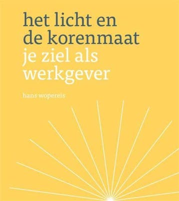 Het licht en de korenmaat - Hans Wopereis - 9789025960384 -, Verzenden, Nieuw