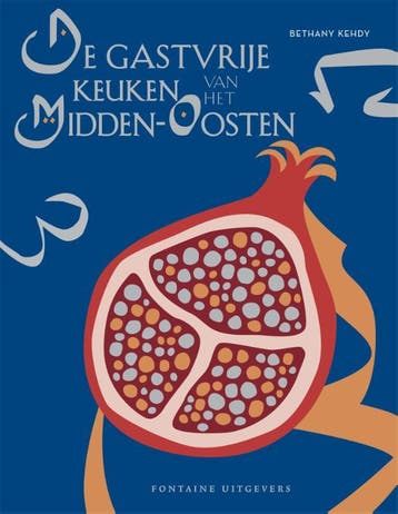 De Gastvrije Keuken Van Het Midden-Oosten | Nieuw, Boeken, Ophalen of Verzenden, Nieuw, Bethany Kehdy