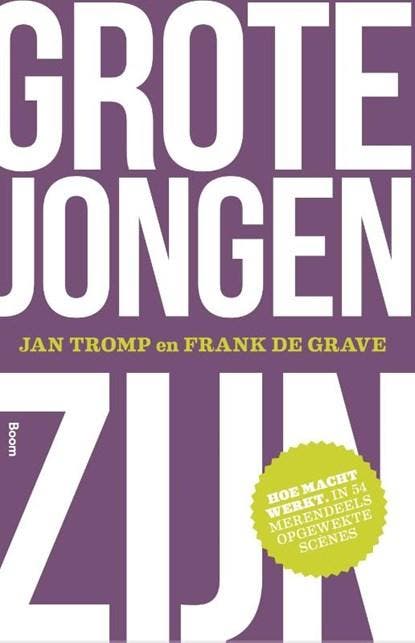 Grote jongen zijn | 9789058756923 | Jan Tromp ; Frank de, Boeken, Wetenschap, Zo goed als nieuw