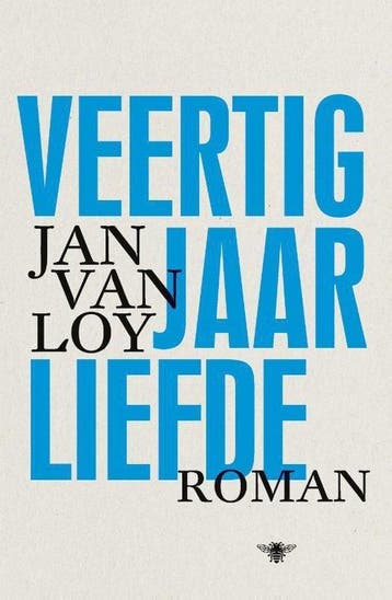 Veertig jaar liefde - van Loy, Verzenden, Gelezen