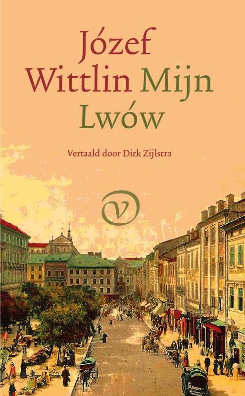 Mijn Lwów 9789028243064 Józef Wittlin, Boeken, Literatuur, Zo goed als nieuw, Verzenden