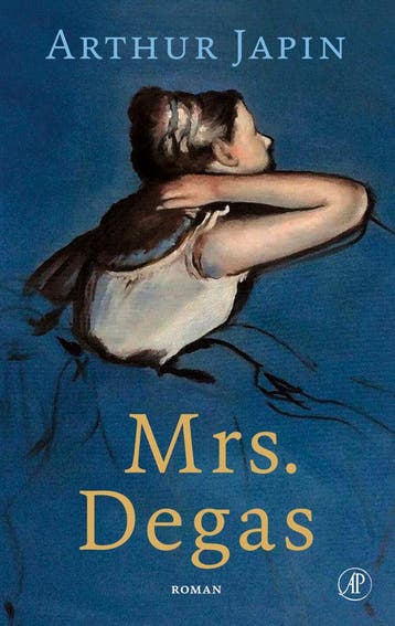 Mrs. Degas (Goed), Boeken, Verzenden, Gelezen, Arthur Japin