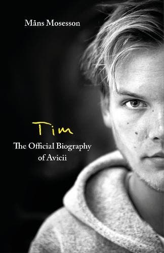 Tim – The Official Biography of Avicii: the subject of new, Verzenden, Nieuw