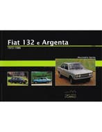 FIAT 132 E ARGENTA, 1972-1986, Nieuw, Author