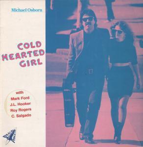 LP gebruikt - Michael Osborn - Cold Hearted Girl, Verzenden, Zo goed als nieuw, Overige formaten