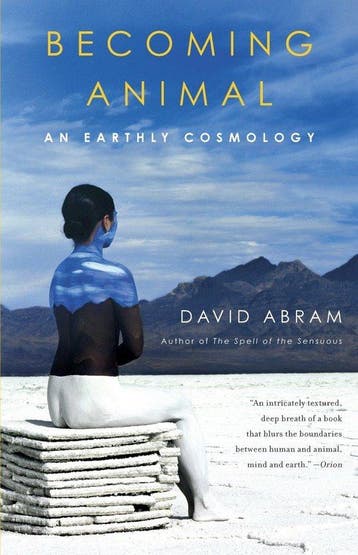 9780375713699 Becoming Animal David Abram, Verzenden, Nieuw, David Abram