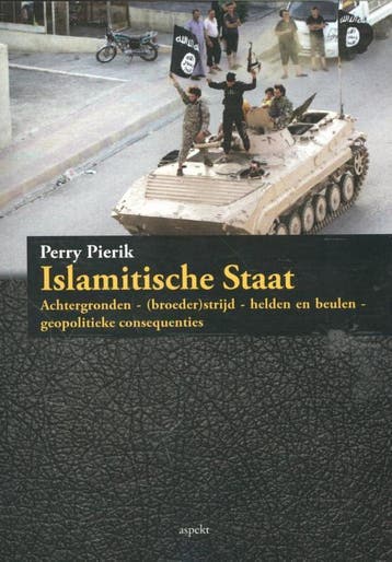 Islamitische Staat - Perry Pierik 9789461537614, Verzenden, Gelezen, Perry Pierik