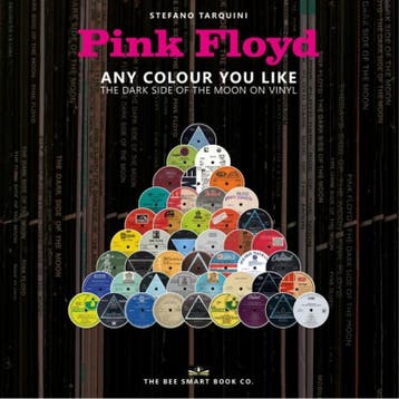Pink Floyd - Any Colour You Like – The Dark Side Of The Moon, Verzenden, Nieuw, Stefano Tarquini