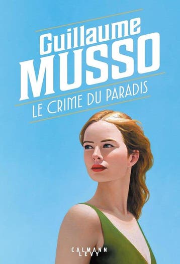 9782702192979 Le Crime du paradis Guillaume Musso, Boeken, Verzenden, Nieuw, Guillaume Musso