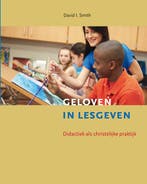 Geloven in lesgeven / Dixit / 11 9789463691031, Verzenden, Zo goed als nieuw, David I. Smith