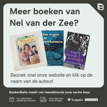 De achterkant van het geluk - Nel van der Zee 9789020530445, Verzenden, Zo goed als nieuw, Nel van der Zee