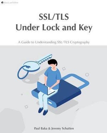 9780648931638 SSL/TLS Under Lock and Key, Verzenden, Nieuw, Paul Baka