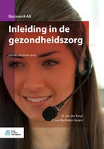 Inleiding in de gezondheidszorg / Basiswerk AG 9789036822169, Verzenden, Zo goed als nieuw, E. van MechelenGevers