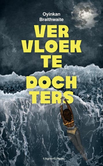 Vervloekte Dochters | Oyinkan Braithwaite | Nieuw, Boeken, Literatuur, Ophalen of Verzenden, Nieuw, Oyinkan Braithwaite