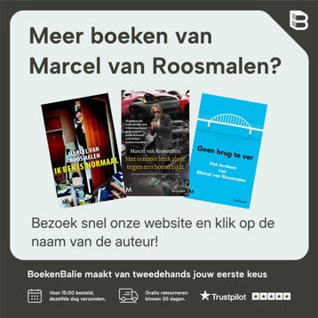 Het is nooit leuk als je tegen een boom rijdt 9789029090667, Boeken, Verzenden, Gelezen, Marcel van Roosmalen