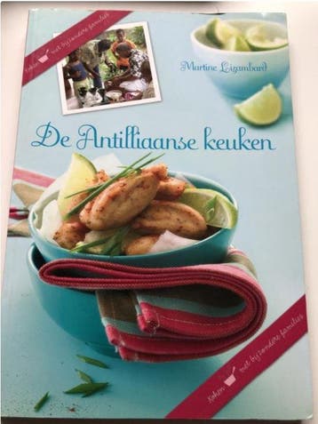 Koken met bijzondere families: de Antilliaanse keuken /, Verzenden, Gelezen, Algemeen