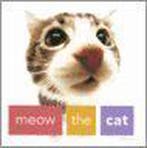 Meow the Cat 9780789313102, Verzenden, Gelezen