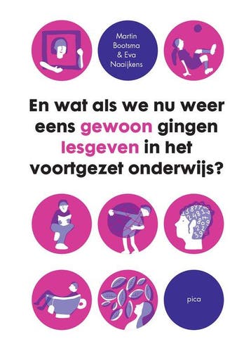 9789493209053 En wat als we nu weer eens gewoon gingen le..., Boeken, Verzenden, Zo goed als nieuw, Martin Bootsma