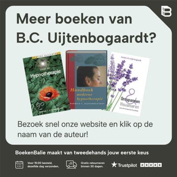 Handboek moderne hypnotherapie - B.C. Uijtenbogaardt, Boeken, Verzenden, Zo goed als nieuw, B.C. Uijtenbogaardt