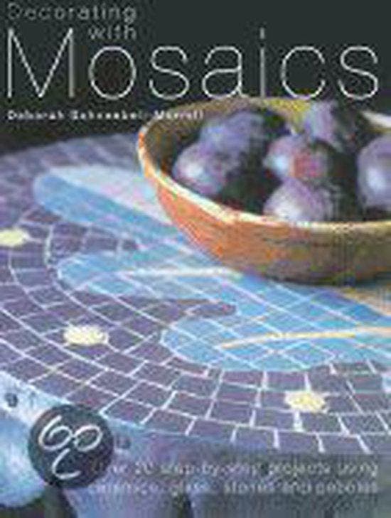 Decorating with Mosaics 9781581800104 D Schneebeli-Morrell, Boeken, Taal | Engels, Gelezen, Verzenden