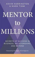 Mentor to Millions 9781401959104 Kevin Harrington, Verzenden, Gelezen, Kevin Harrington