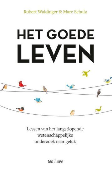 Het Goede Leven | Robert Waldinger-Marc Schulz | Nieuw, Ophalen of Verzenden, Nieuw, Robert Waldinger-Marc Schulz