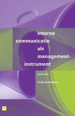 9789013077278 Interne communicatie als managementinstrument, Boeken, Schoolboeken, Verzenden, Zo goed als nieuw, Huib Koeleman