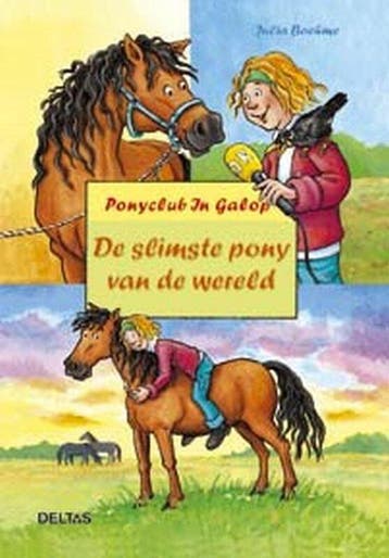 Ponyclub In Galop De Slimste Pony Van De Wereld - Boehme, Verzenden, Gelezen