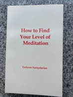 How to find your level of meditation (Torkom Saraydarian), Gelezen, Verzenden, Torkom Saraydarian, Overige onderwerpen