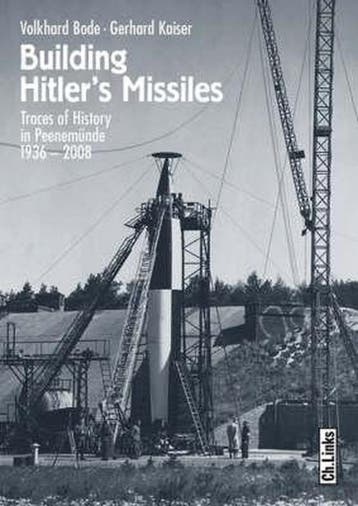 Building Hitlers Missiles - Volkhard Bode 9783861534839, Verzenden, Zo goed als nieuw, Volkhard Bode