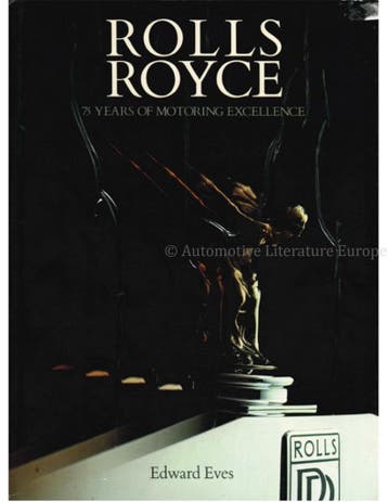 ROLLS-ROYCE, 75 YEARS OF MOTORING EXCELLENCE, Nieuw, Author