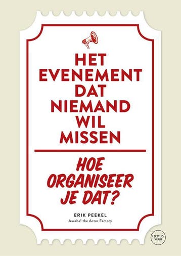 Het evenement dat niemand wil missen, hoe organiseer je dat?, Verzenden, Zo goed als nieuw, Erik Peekel